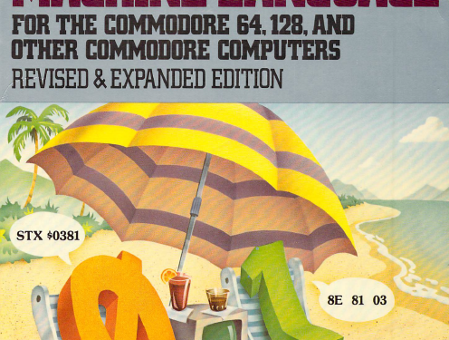 Machine language for the Commodore 64, 128, and other Commodore computers (book review)